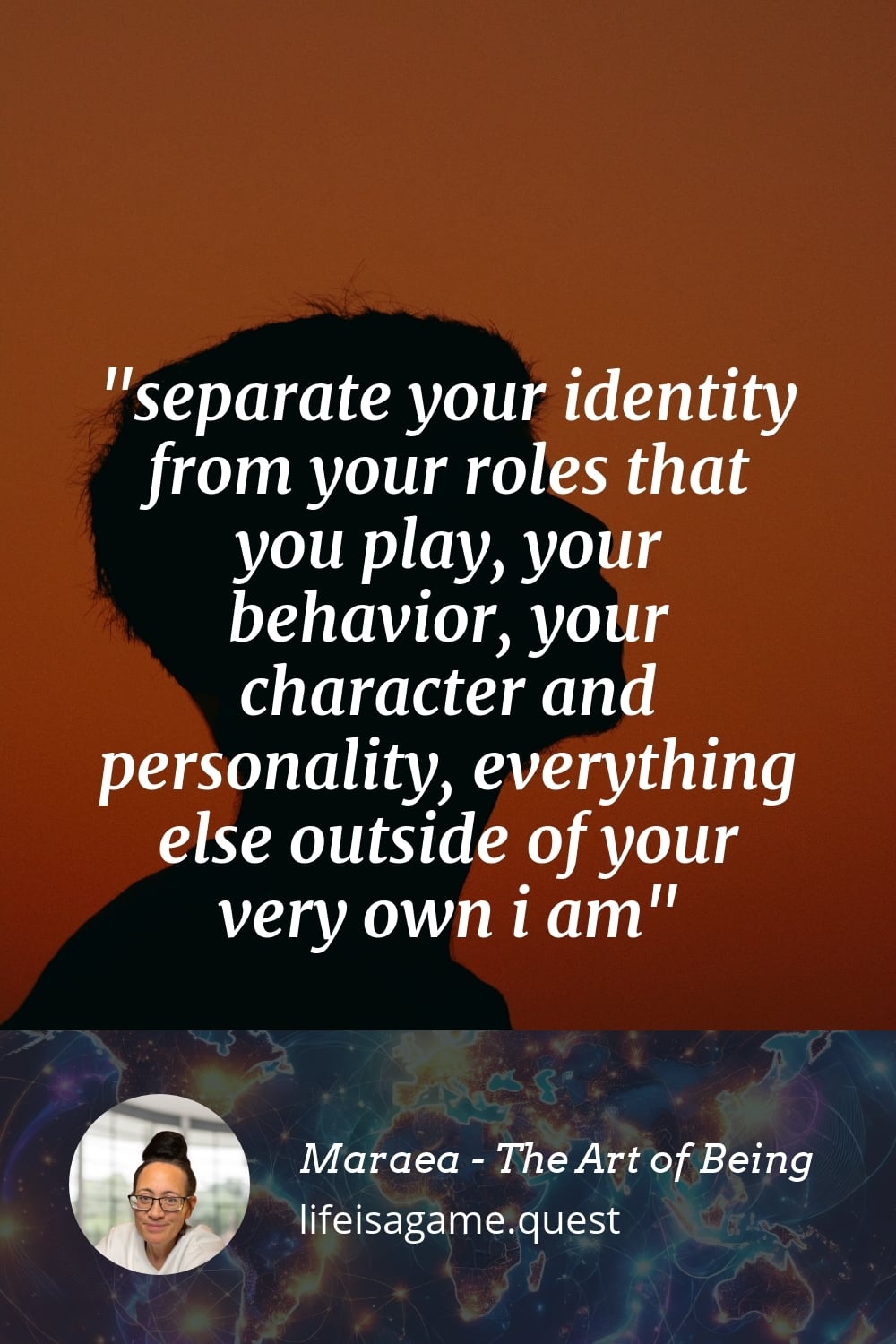 Pinterest Image separate your identity from your roles that you play, your behavior, your character and personality, everything else outside of your very own i am